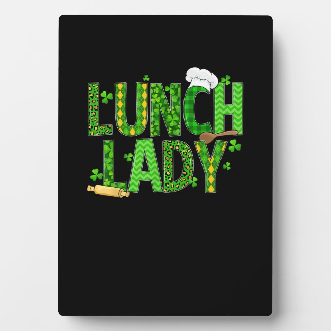 Lunch Lady Happy St Patrick's Day Cafeteria Worker Plaque (Front)
