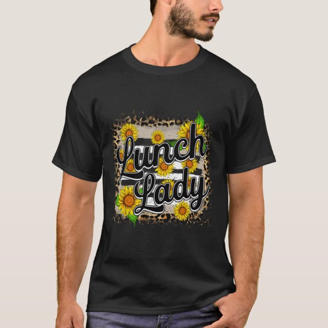 Lunch Lady Leopard First Day Back To School T-Shirt (Front)