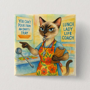 Lunch Lady Life Coach for Cat Lovers 15 Cm Square Badge