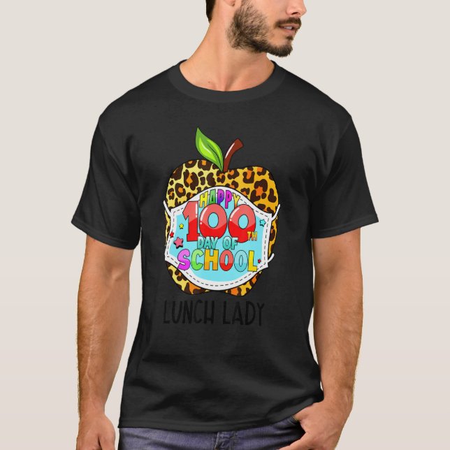 Lunch Lady Life Happy 100th Day Of School Face Mas T-Shirt (Front)