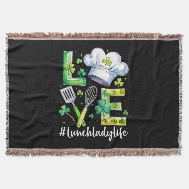  Lunch Lady Life Happy St Patricks Day Throw Blanket (Front)