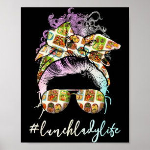 Lunch Lady Messy Hair Woman Bun Lunch Lady Life  Poster