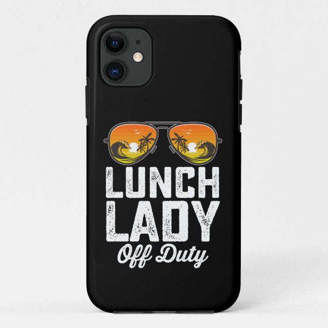 Lunch Lady Off Duty Sunglasses Last Day Of School Case-Mate iPhone Case (Back)