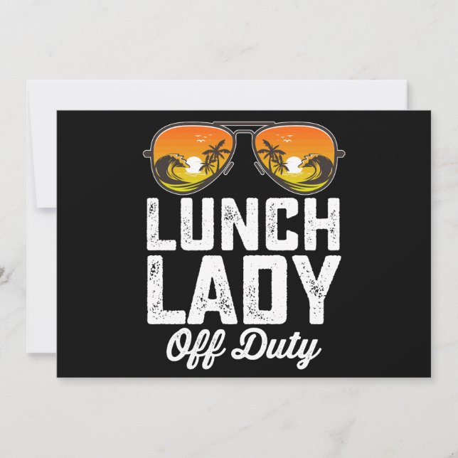 Lunch Lady Off Duty Sunglasses Last Day Of School Invitation (Front)