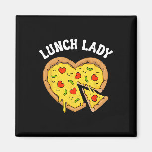 Lunch Lady Pizza Heart School Cafeteria Worker Val Magnet
