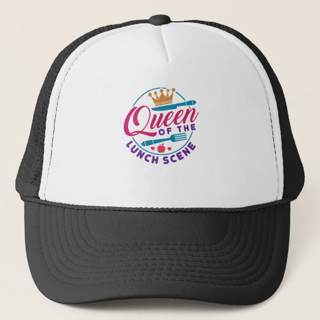 Lunch Lady Queen of the Lunch Scene Trucker Hat (Front)