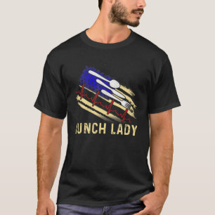 Lunch Lady School Food Attendant Ladies T-Shirt
