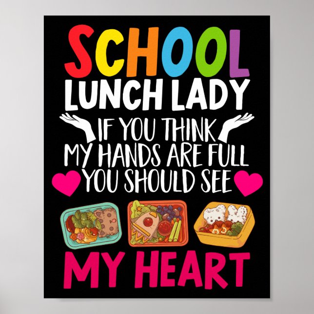 Lunch Lady School Lunch Lady If You Think My Hands Poster (Front)