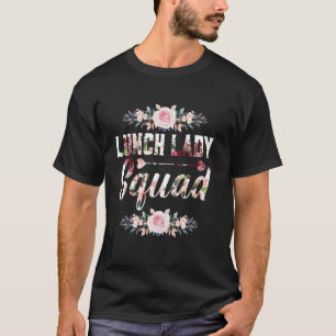 Lunch Lady Squad Back To School  Women School T-Shirt