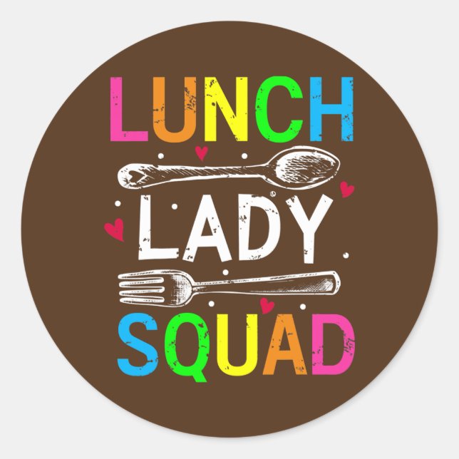 Lunch Lady Squad Design Cafeteria Crew Lunch Lady Classic Round Sticker (Front)
