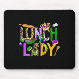 Lunch Lady Squad Mardi Gras Fat Tuesday Cafeteria  Mouse Mat