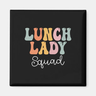 Lunch Lady Squad Retro Groovy Vintage First Day Of Magnet