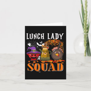 Lunch Lady Squad Thanksgiving Halloween Fall Tre B Card