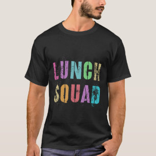 Lunch Squad Back To School Office Food Service Cre T-Shirt