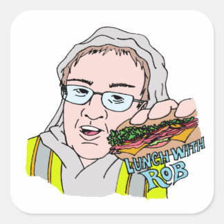 Lunch With Rob! Square Sticker