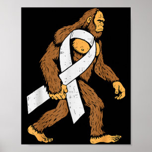Lung Cancer Awareness Bigfoot White Ribbon Suprt M Poster