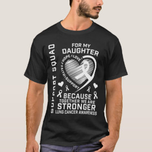 Lung Cancer Awareness Shirts Daughter Ribbon Famil