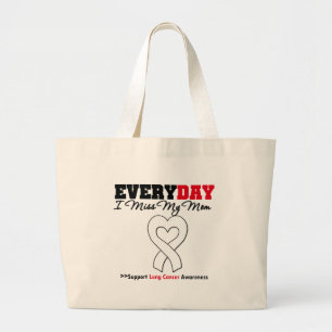 Lung Cancer Every Day I Miss My Mum Large Tote Bag