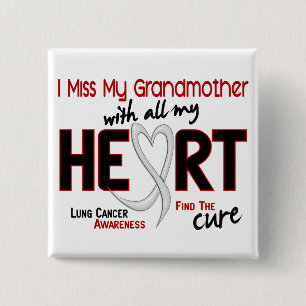 Lung Cancer I Miss My Grandmother 15 Cm Square Badge