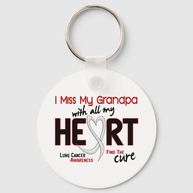 Lung Cancer I Miss My Grandpa Key Ring (Front)