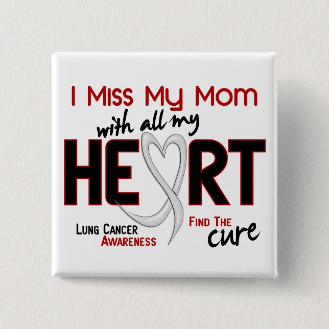 Lung Cancer I Miss My Mum 15 Cm Square Badge (Front)