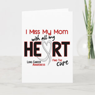 Lung Cancer I Miss My Mum Card
