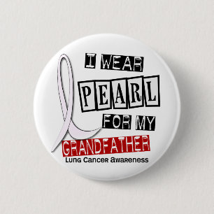 Lung Cancer I WEAR PEARL 37 Grandfather 6 Cm Round Badge