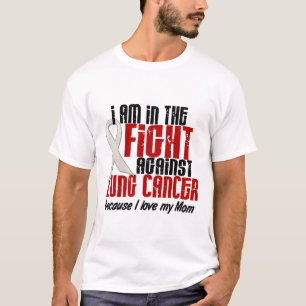 Lung Cancer IN THE FIGHT 1 Mum T-Shirt