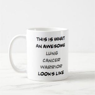 lung cancer warrior, awesome coffee mug