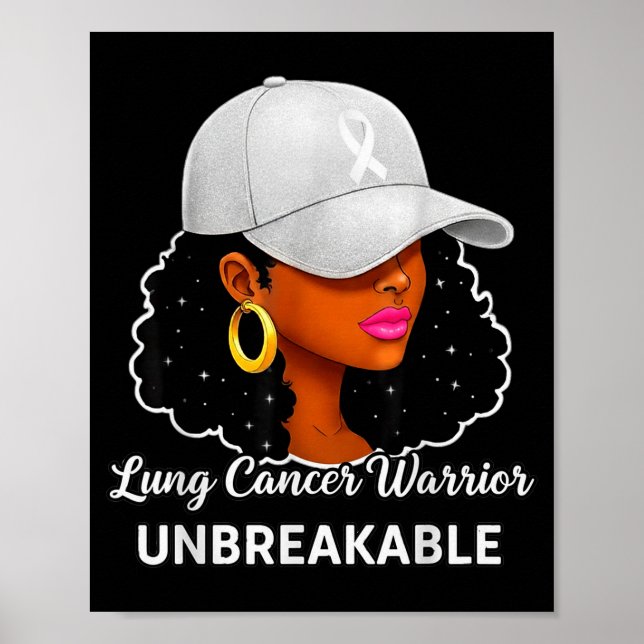 Lung Cancer Warrior Unbreakable Black Women Awaren Poster (Front)