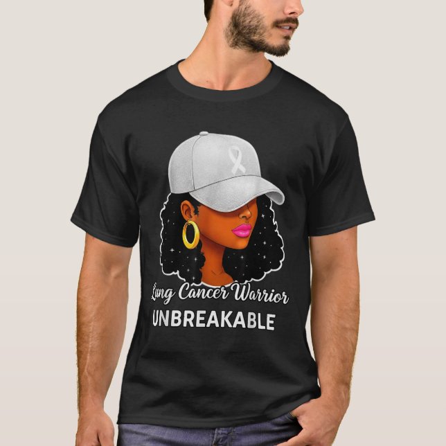Lung Cancer Warrior Unbreakable Black Women Awaren T-Shirt (Front)
