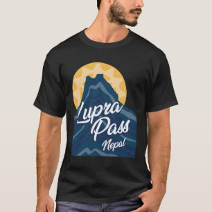 Lupra Pass - Nepal  T-Shirt