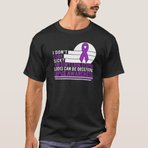 Lupus Awareness Dont Look Sick Purple Ribbon Warri T-Shirt