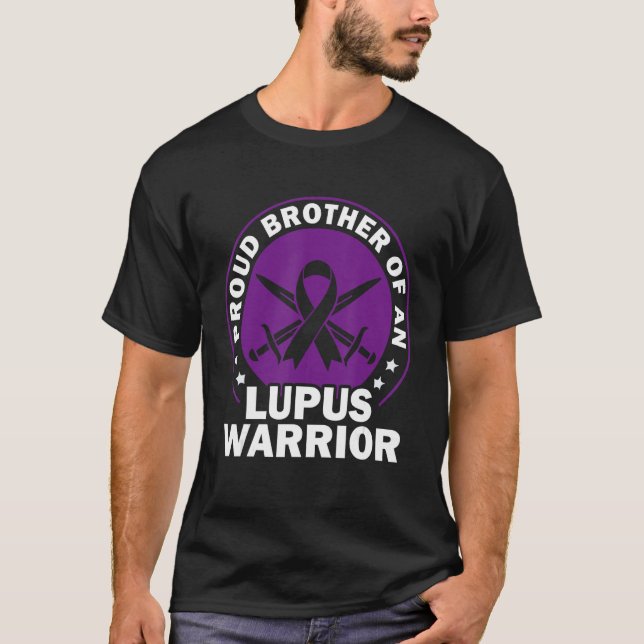 Lupus Awareness Proud Brother Of An Lupus Warrior  T-Shirt (Front)