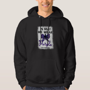 Lupus Awareness Spoonie In May We Wear Purple Butt Hoodie