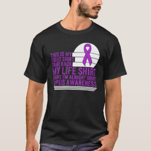 Lupus Awareness This My Fight Purple Ribbon Warrio T-Shirt