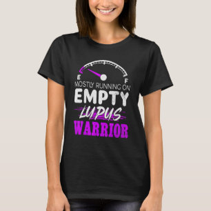 Lupus Empty Survivor Warrior Lupus Awareness T-Shirt