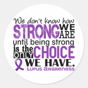Lupus How Strong We Are Classic Round Sticker
