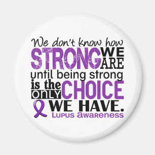 Lupus How Strong We Are Magnet
