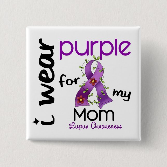 Lupus I WEAR PURPLE FOR MY MOM 43 15 Cm Square Badge (Front)