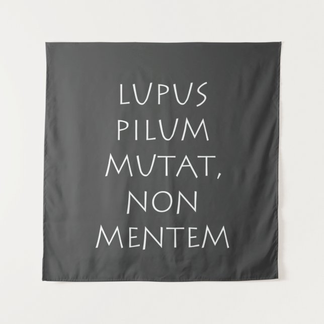 Lupus pilum mutat non mentem tapestry (Front)