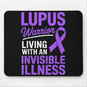 Lupus warrior living with an invisible illness sle mouse mat