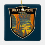 Luray Caverns Virginia Travel Art Badge Ceramic Ornament<br><div class="desc">Luray Caverns vector artwork. The cavern system is generously adorned with speleothems such as columns,  mud flows,  stalactites,  stalagmites,  flowstone,  and mirrored pools.</div>