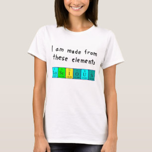 Luscious periodic table word shirt