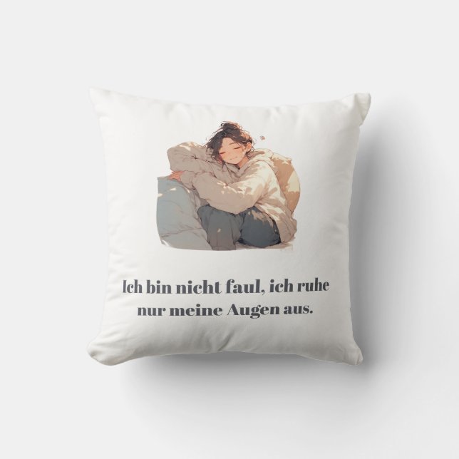 Lustiges Sarkasmus-Kissen – Ich bin nicht faul Cushion (Front)