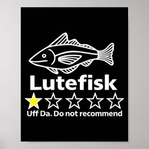 Lutefisk Highly Recommend Funny For Men Women  Poster