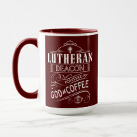 Lutheran Deacon, powered by God and Coffee
