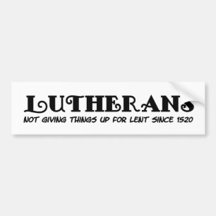 Lutherans Bumper Sticker