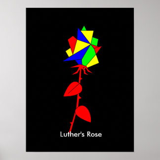 Luther's Rose Poster