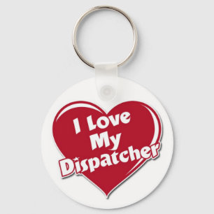 Luv my dispatcher keychain